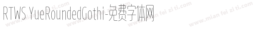 RTWS YueRoundedGothi字体转换